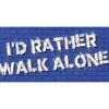 I'd Rather Walk Alone Mug - Image 2
